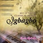 Bode Afolabi – Igbagbo Mi Duro Lori – Bode Afolabi–Igbagbo Mi Duro Lori Soundwela