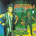 Bright Chimezie – This Is Our Home – Bright Chimezie Great Hits Of Bright Chimezie And His Zigima Movement Vol.2 Album Soundwela