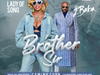 Lady Of Songs - Brother Sir feat. 2Face Idibia – Brother Sir lady of songs 2face