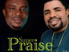 Ebuka De Great & John Okah - Super Praise – Ebuka DGreat and John Okah