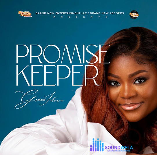 Grace Idowu – Promise Keeper – Grace Idowu–Promise Keeper Soundwela