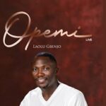 Laolu Gbenjo – Opemi (Live) – Laolu Gbenjo Opemi Live Soundwela