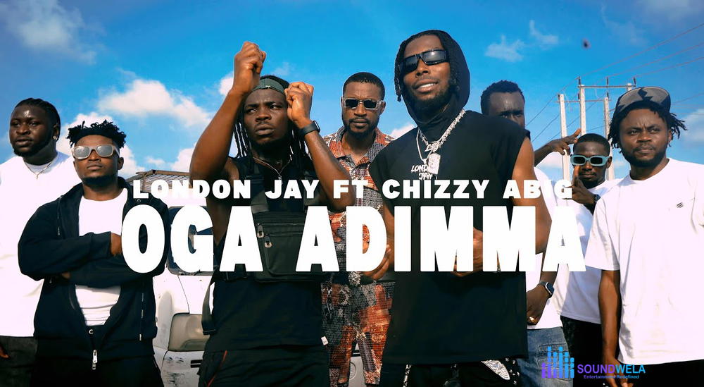 London Jay – Oga Adimma Ft. Chizzy Abig – London Jay–Oga Adimma Ft. Chizzy Abig Soundwela