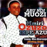 Mba Abaraogu - Mmiri Ozuzo Medley – Mba Abaraogu Tela Nura Medley Abu Ndi Muozi