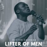 Pastor Courage – Lifter Of Men – Pastor Courage–Lifter Of Men Soundwela