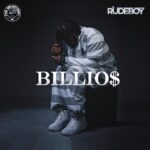 Rudeboy – Billio$ – Rudeboy Billios Soundwela