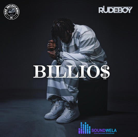Rudeboy – Billio$ – Rudeboy Billios Soundwela