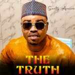 Saoty Arewa - The Truth – Saoty Arewa the truth