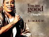 Sinach – You Are Good (Ulungile) – Sinach–You Are Good Ulungile Soundwela