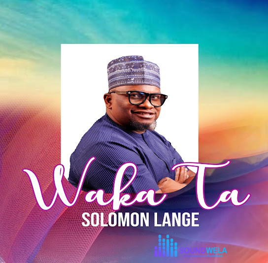 Solomon Lange – Waka Ta – Solomon Lange–Waka Ta Soundwela
