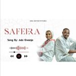 Ado Gwanja – Safeera – Ado Gwanja–Safeera Soundwela