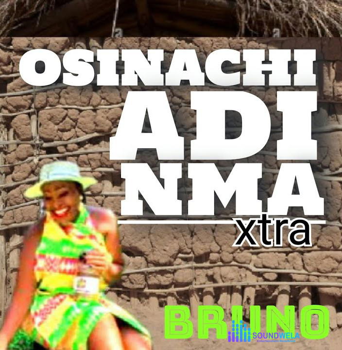 Bruno – Yawu Obi Utom – Bruno–Yawu Obi Osinachi Adi Nma Xtra Album Soundwela