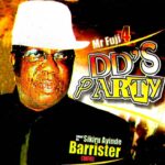 Chief Dr. Sikiru Ayinde Barrister (MFR) – Asiwaju Fuji Pt. 2 – Chief Dr. Sikiru Ayinde Barrister MFR–DDs Party Album Soundwela