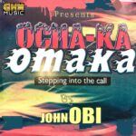 John Obi – Onye Iye Akam – John Obi Ocha Ka Omaka Album Soundwela