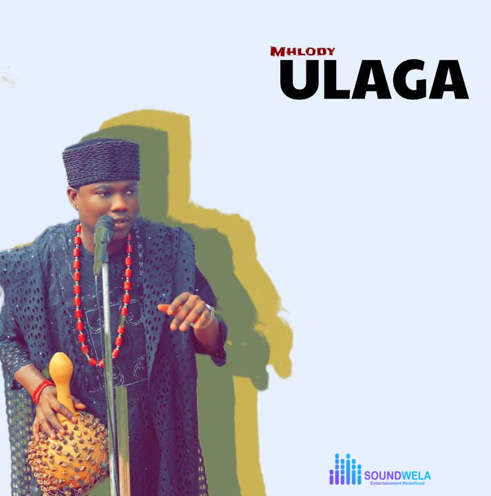 Mhlody – Ulaga (Live) – Mhlody–Ulaga Live Soundwela