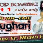 Rev Fr. Ejike Mbaka – Ụwa na-eme Ntụgharị (Part 1) – Rev Fr. Ejike Mbaka–Uwa na eme Ntughari Part 1 Soundwela