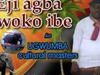 Ugwumba Cultural Masters - Eni Agba Nwoke Ibe 2 – Ugwumba Cultural Masters Eni Agba Nwoke Ibe 2 Soundwela